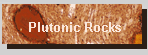 Plutonic Rocks